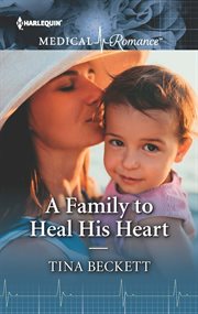 A family to heal his heart cover image