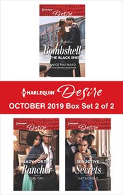 Harlequin desire October 2019 : Bombshell for the black sheep ; Ready for the rancher ; Seductive secrets. Box set 2 of 2 cover image
