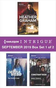 Harlequin intrigue September 2019 : Tangled threat ; the safest lies ; Constant risk. Box set 1 of 2 cover image