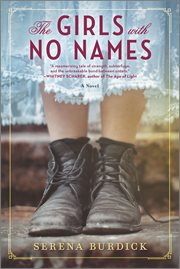 The girls with no names. A Novel cover image