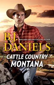 Cattle Country Montana : Rustled ; Stampeded cover image