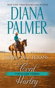 Long, tall Texans : Cord & Long, tall Texans : Harley cover image