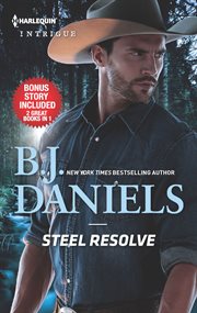 Steel resolve ; : & Crime scene at Cardwell Ranch cover image