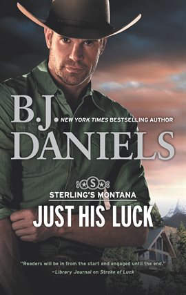 Just His Luck Ebook By B. J. Daniels - Hoopla