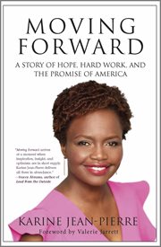 Moving Forward : a Story of Hope, Hard Work, and the Promise of America cover image