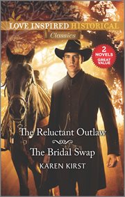 The reluctant outlaw & the bridal swap cover image