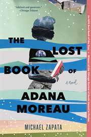 The lost book of Adana Moreau : a novel cover image