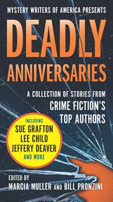 Deadly anniversaries : celebrating 75 years of Mystery Writers of America cover image