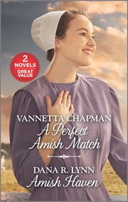 A perfect Amish match ; : Amish Haven cover image