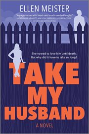 Take My Husband : a novel cover image