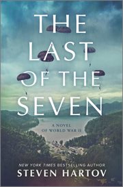 The last of the seven : a novel of World War II cover image