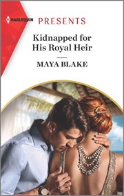 Kidnapped for his royal heir cover image