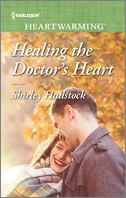 Healing the Doctor's Heart cover image