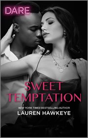 Sweet temptation. A Steamy Workplace Romance cover image