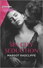 Sin City Seduction : a Sexy Billionaire Romance cover image