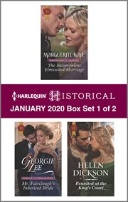 Harlequin historical January 2020 : the inconvenient Elmswood marriage ; Mr. Fairclough's inherited bride ; Reunited at the king's court. Box set 1 of 2 cover image