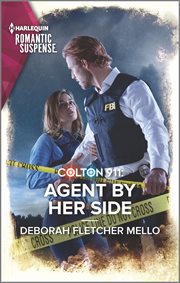 Colton 911 : agent by her side cover image