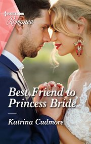 Best friend to princess bride cover image