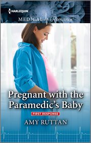 Pregnant with the paramedic's baby cover image