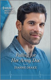 Falling for her Army doc cover image