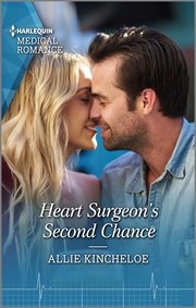 Heart surgeon's second chance cover image