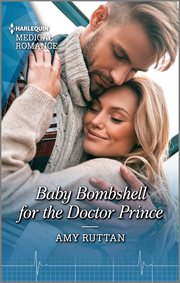Baby bombshell for the doctor prince cover image