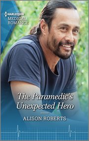 The Paramedic's Unexpected Hero cover image