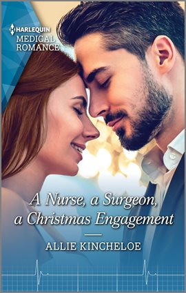Cover image for A Nurse, a Surgeon, a Christmas Engagement