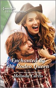 Enchanted by the rodeo queen cover image