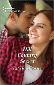Hill country secret. A Clean Romance cover image