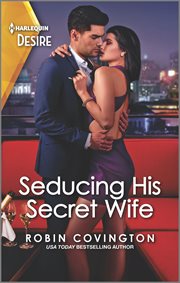 Seducing his secret wife cover image