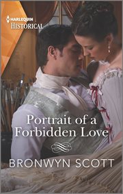 Portrait of a Forbidden Love--A Sexy Regency Romance : The Rebellious Sisterhood Series, Book 1 cover image