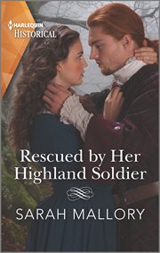 Rescued by her highland soldier cover image