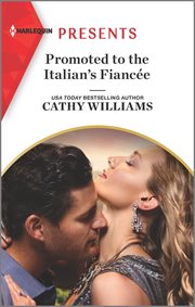 Promoted to the Italian's fianceé cover image