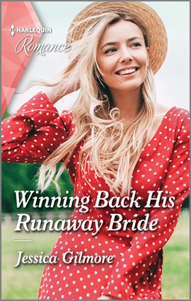 Cover image for Winning Back His Runaway Bride