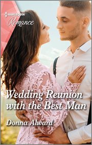 Wedding Reunion with the Best Man : Heirs to an Empire Series, Book 3 cover image