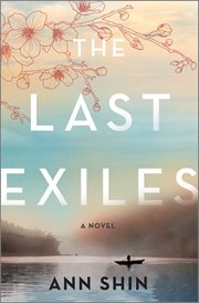 The last exiles : A Novel cover image