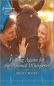 Falling again for the animal whisperer cover image