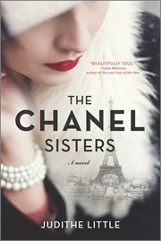 The Chanel Sisters : A Novel cover image