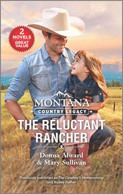 Montana Country legacy : the reluctant rancher cover image