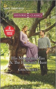 His mountain miss ; : &, The husband hunt cover image