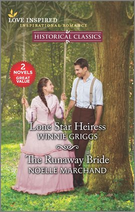 Cover image for Lone Star Heiress & The Runaway Bride