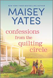 Confessions from the quilting circle : a novel cover image