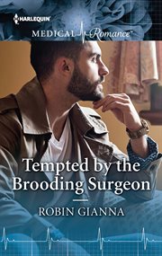 Tempted by the brooding surgeon cover image