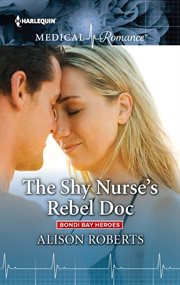 The Shy Nurse's Rebel Doc cover image