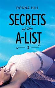 Secrets of the a-list. 3 cover image