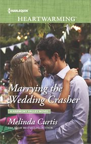Marrying the Wedding Crasher cover image