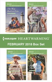 Harlequin heartwarming February 2018 box set : The Way Back to Erin\High Country Cop\Healing Hearts\A Roof Over Their Heads cover image