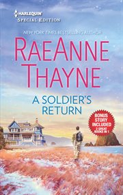 A soldier's return & the daddy makeover. Books #1&4 cover image