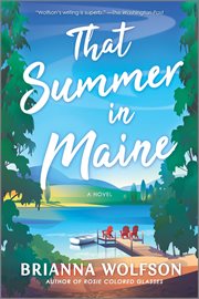That summer in Maine : a novel cover image
